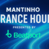 Mantinho Trance Hour Presented By Beatport