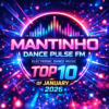 Mantinho Dance Pulse FM EDM TOP 10 Of January 2026